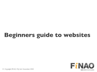 The beginners guide to website development. ,[object Object]
