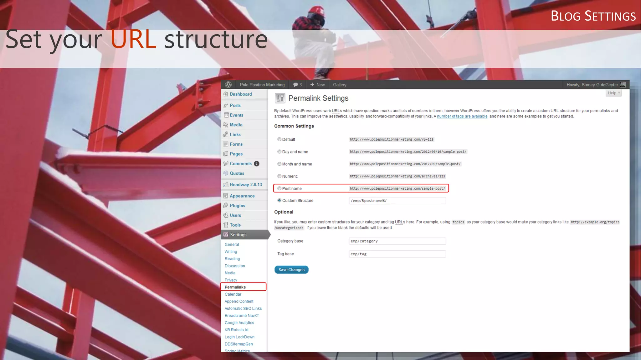 BLOG SETTINGS
Set your URL structure
 