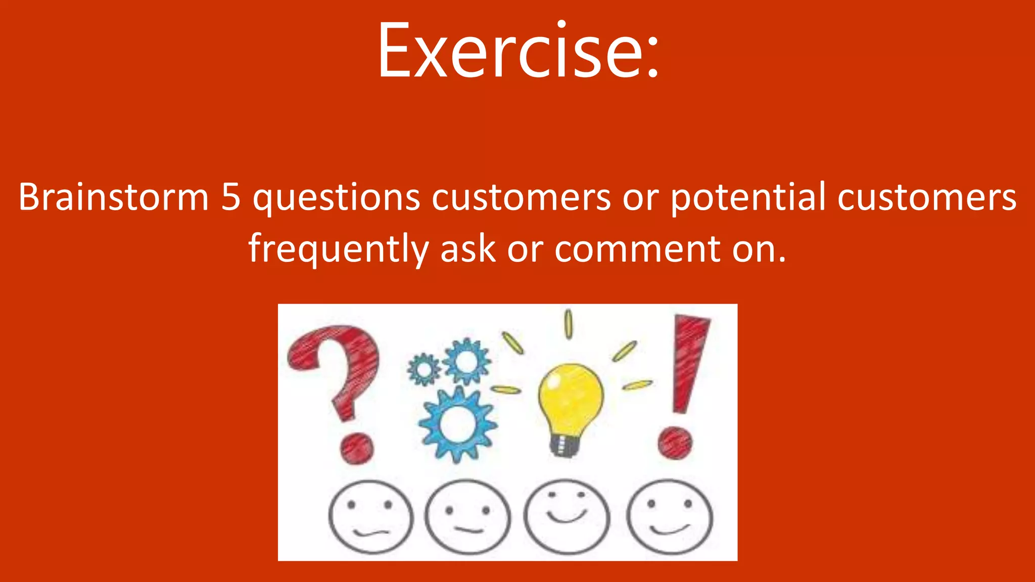38 BLOGGING TACTICS THAT WILL KNOCK THE WORDS OUT OF YOUR MOUTH @StoneyD
Exercise:
Brainstorm 5 questions customers or potential customers
frequently ask or comment on.
 