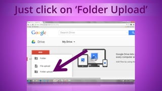 Just click on ‘Folder Upload’
 