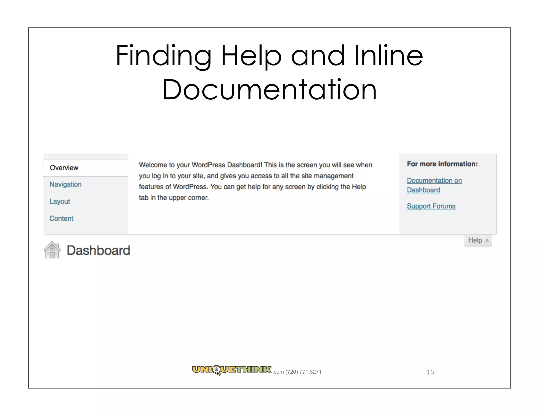 Finding Help and Inline
    Documentation




           .com (720) 771.3271   16
 