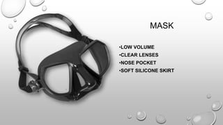 MASK
•LOW VOLUME
•CLEAR LENSES
•NOSE POCKET
•SOFT SILICONE SKIRT
 