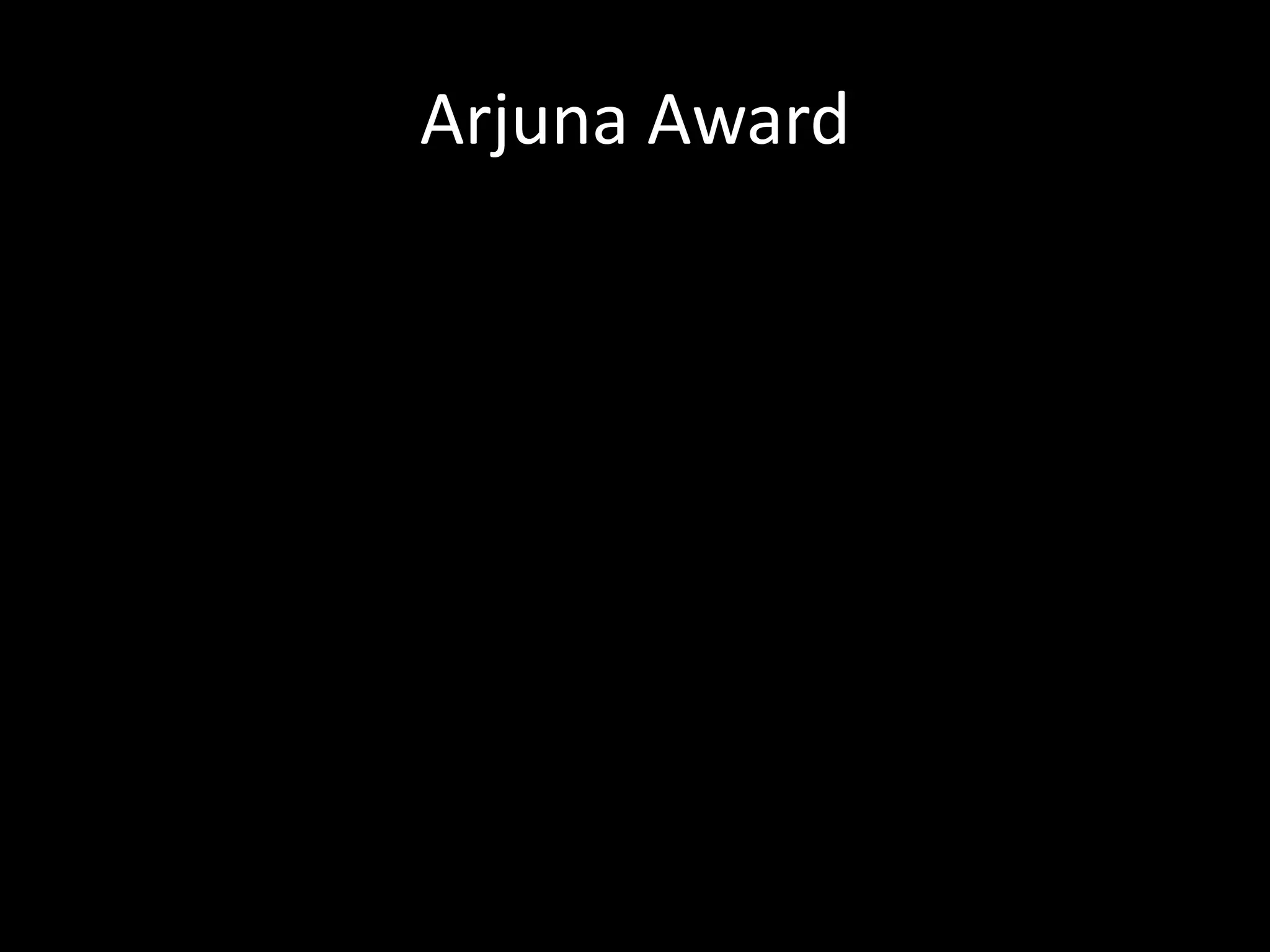 Arjuna Award
 