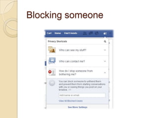 Blocking someone
 