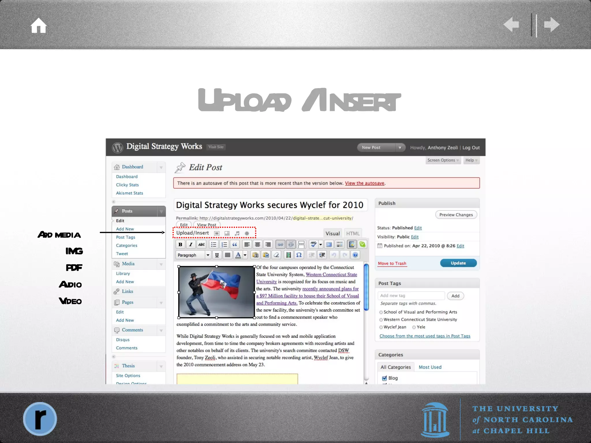 Upload / Insert Add media  IMG PDF Audio Video 
