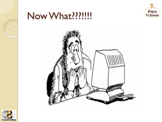 Now What???!!!!
 