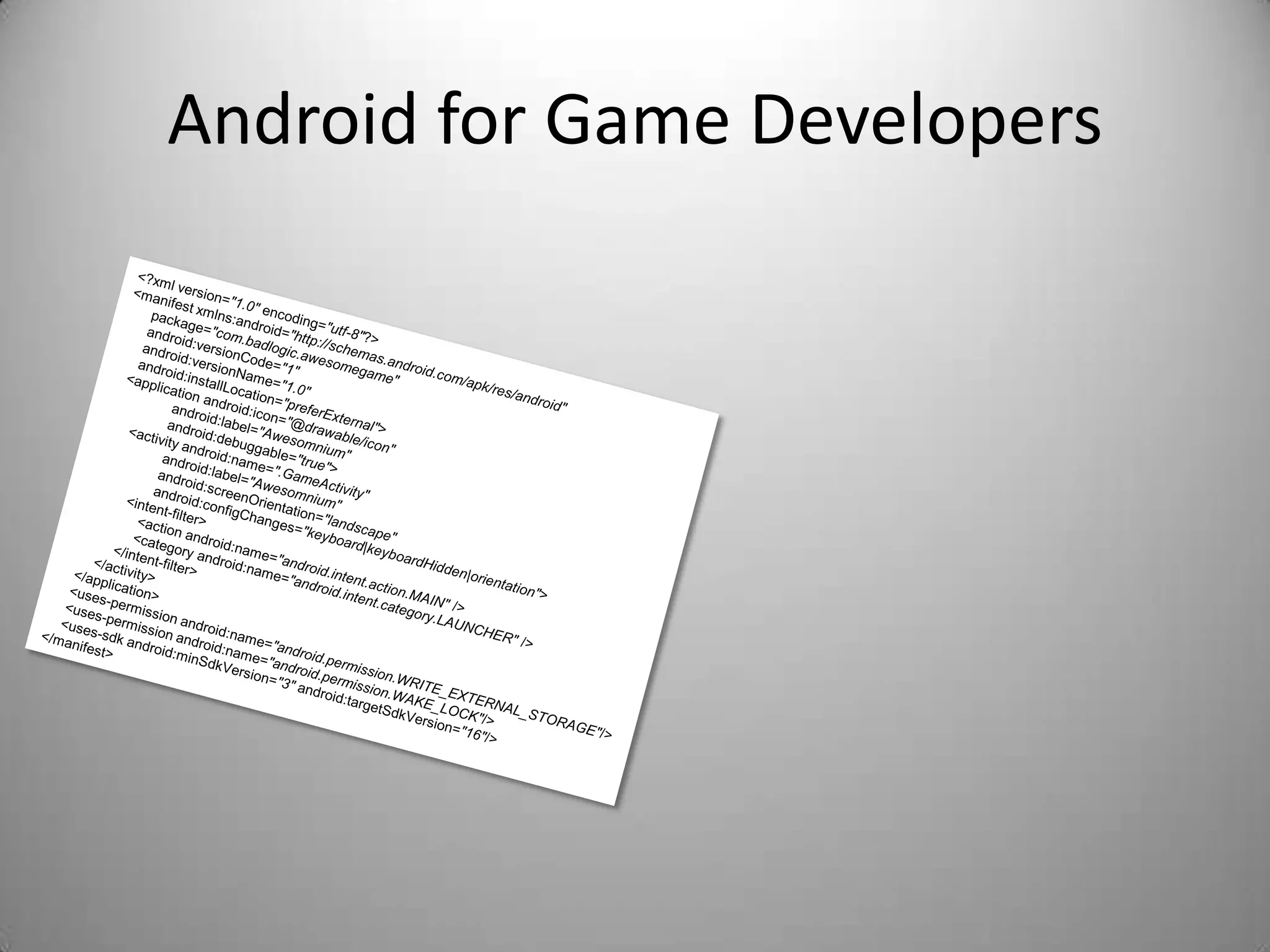 Android for Game Developers
 