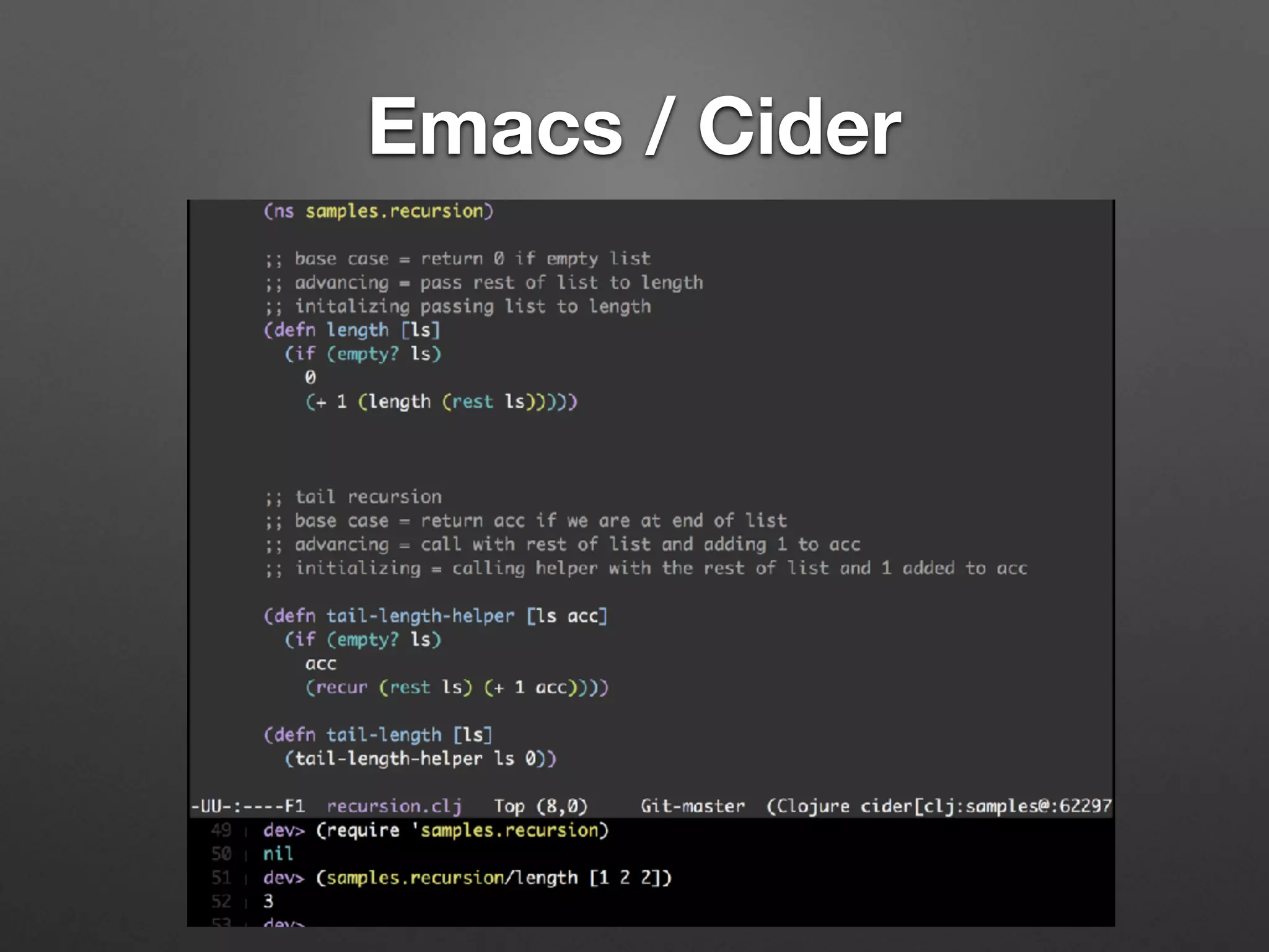 Emacs / Cider
 