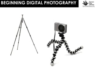 BEGINNING DIGITAL PHOTOGRAPHY

 