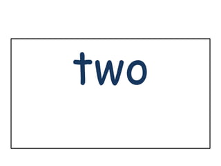 two 
 
