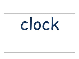 clock 
 