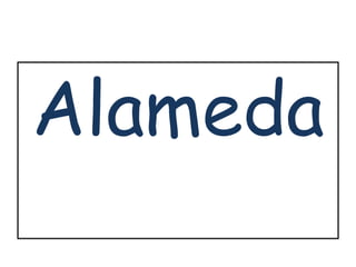 Alameda 
 