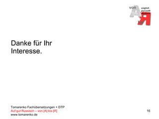 Danke für Ihr Interesse.   