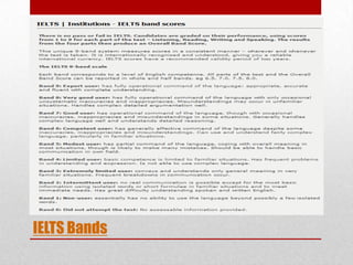 IELTS Bands
 