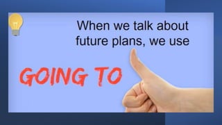 be going to.pptx
