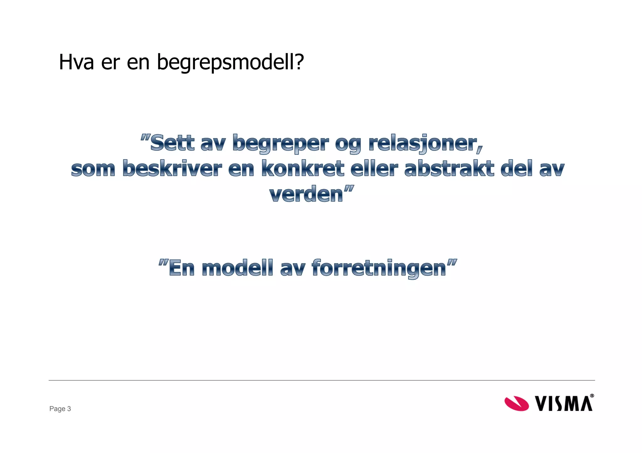 Hva er en begrepsmodell?




Page 3
 