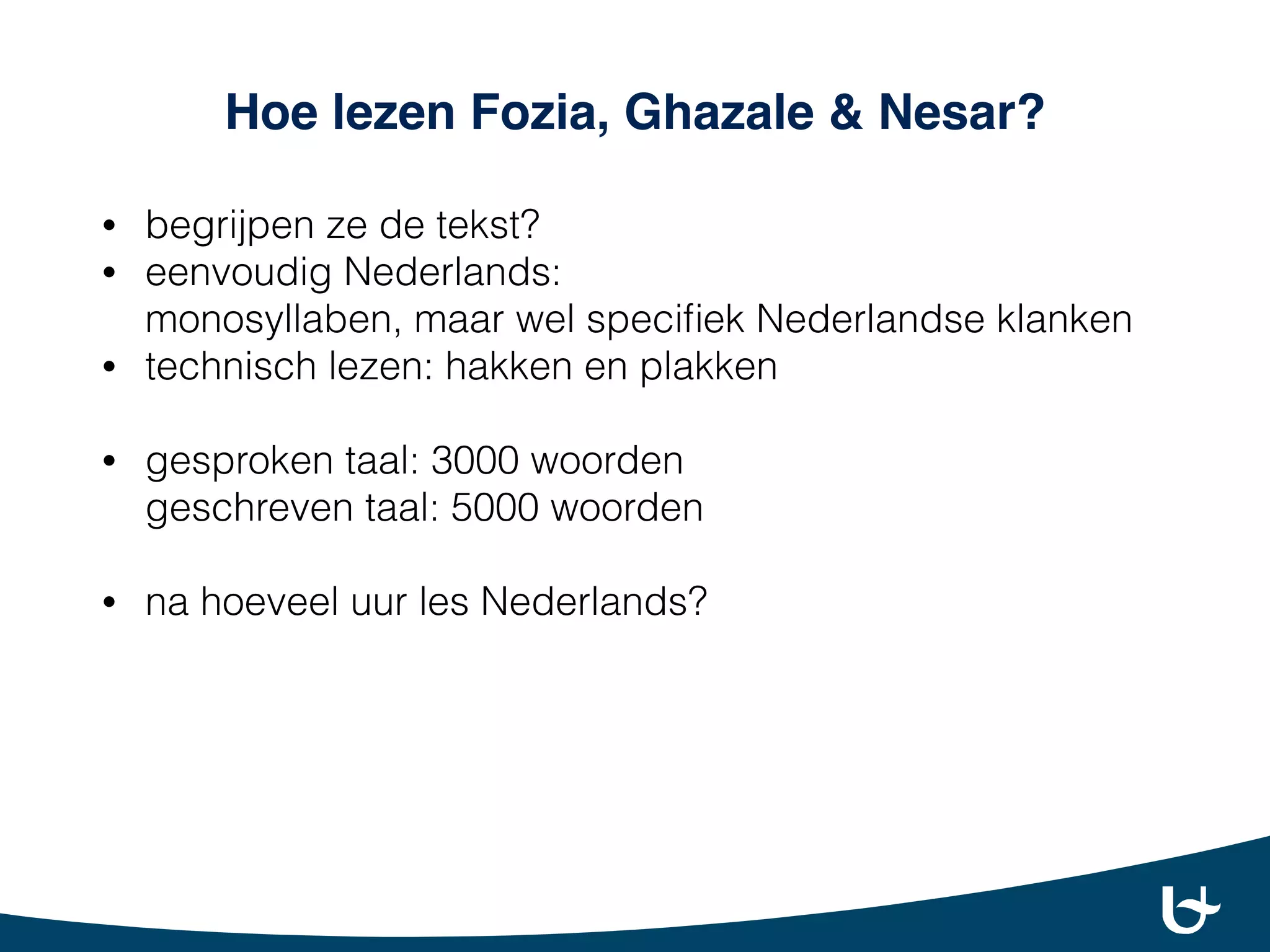 Begrijpend lezen. Leren lezen in het Nederlands door woorden en klanken