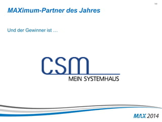 166 
MAXimum-Partner des Jahres 
Und der Gewinner ist … 
 