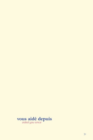 31
vous aidé depuis
aided you since
 