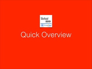 Quick Overview

 