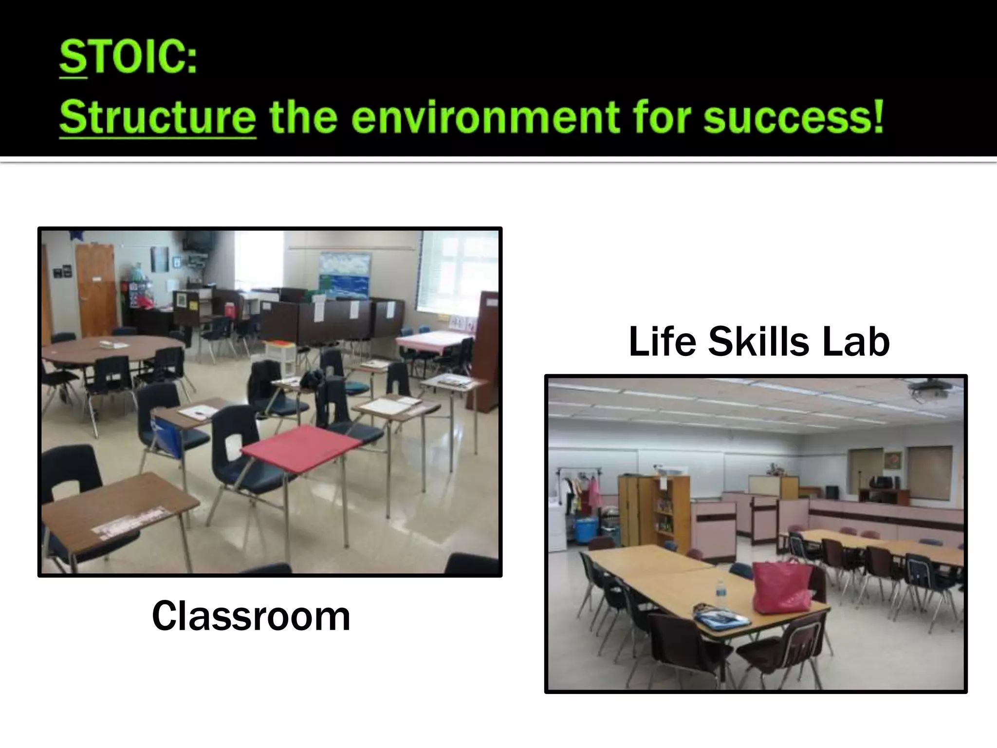 Life Skills Lab




Classroom
 