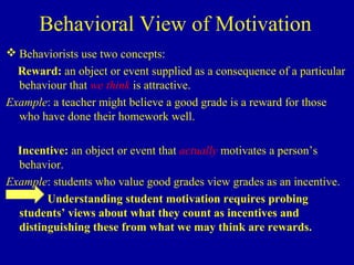 Behavioral view of motivation | PPT