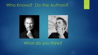 Who Knows? Do the Authors?
What do you think?
32
 