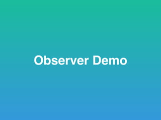 Observer Demo
 