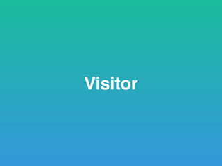 Visitor
 