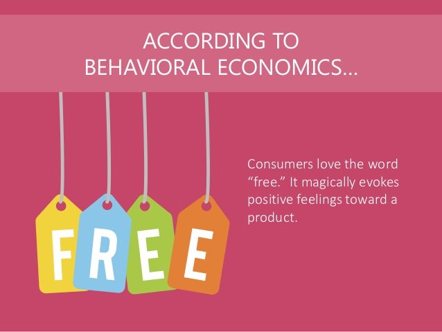 Behavioral Economics And Its Effect On Consumer