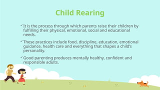 behavioral sciences (2).pptx CHILD REARING AND PRACTICES | PPTX