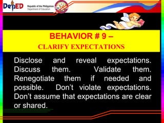 Demonstrate a propensity to trust. Extend
trust abundantly to those who have earned your
trust. Extend conditionally to those who are
earning your trust. Learn how to appropriately
extend trust to others based on the situation,
risk, and credibility (character and competence)
of the people involved. But have a propensity to
trust. Don’t withhold trust because there is risk
involved.
 