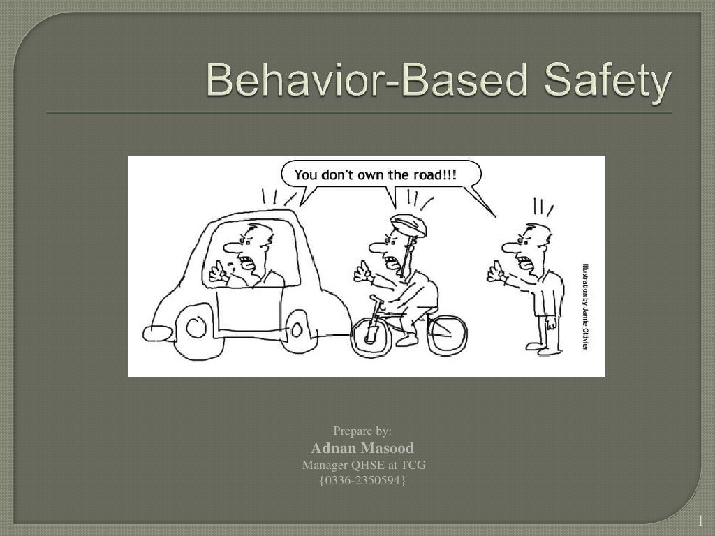 Behavior based safety