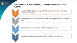 BEHAVIOR BASED SAFETY kesehatan dan keselamatan kerjA | PPTX