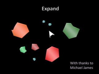 With thanks to
Michael James
 