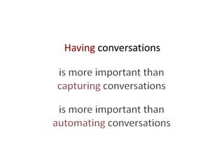 Having conversations
 