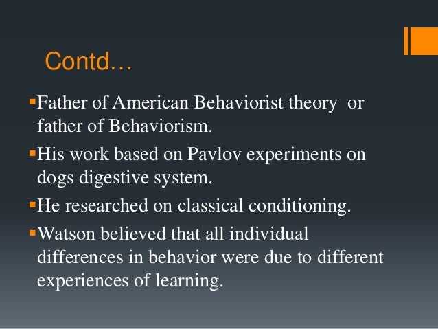 Behaviorism John B Watson Behaviorism John B Watson