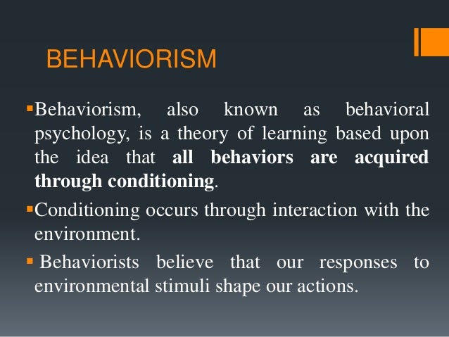 Behaviorism John B Watson Behaviorism John B Watson