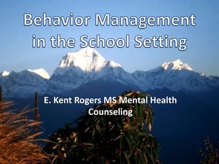 E. Kent Rogers MS Mental Health
Counseling
 