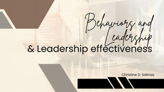 & Leadership effectiveness
Christine D. Salinas.
 