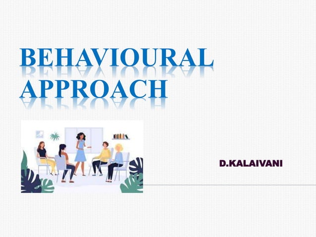 Behavioural approach | PPTX