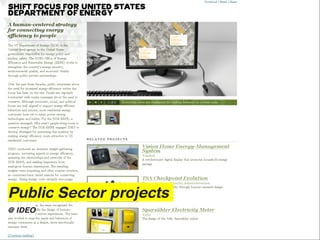 Public Sector projects
@ IDEO
 