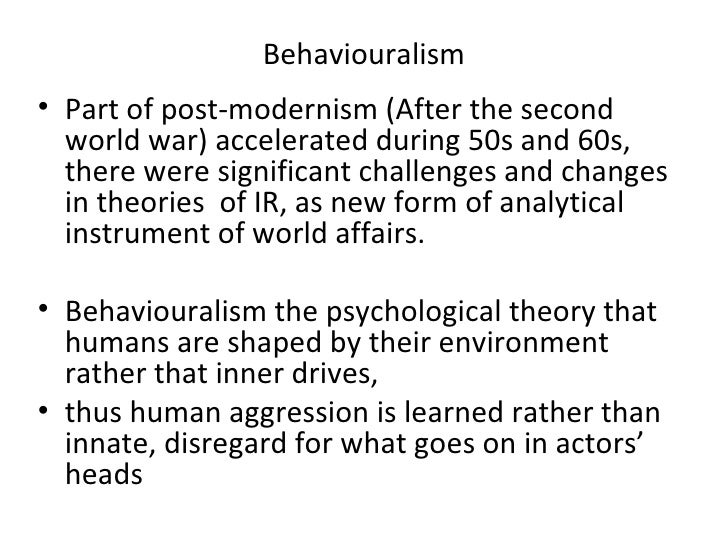 Behaviouralism Behaviouralism