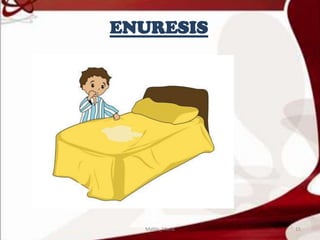 ENURESIS
15Mable_Maria
 