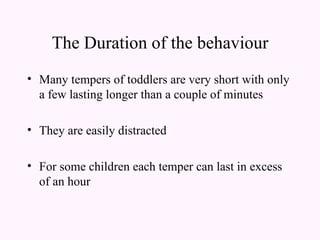 Behavioural problems in toddlerhood