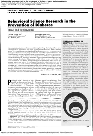 Behavioral science research in the prevention of diabetes: Status and opportunities
Fisher, Edwin B;Walker, Elizabeth A;Bostrom, Ann;Fischhoff, Baruch;et al
Diabetes Care; Mar 2002; 25, 3; ProQuest Agriculture Journals
pg. 599




Reproduced with permission of the copyright owner. Further reproduction prohibited without permission.
 