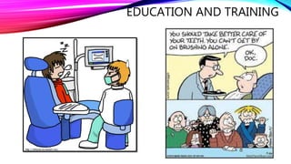 EDUCATION AND TRAINING
 