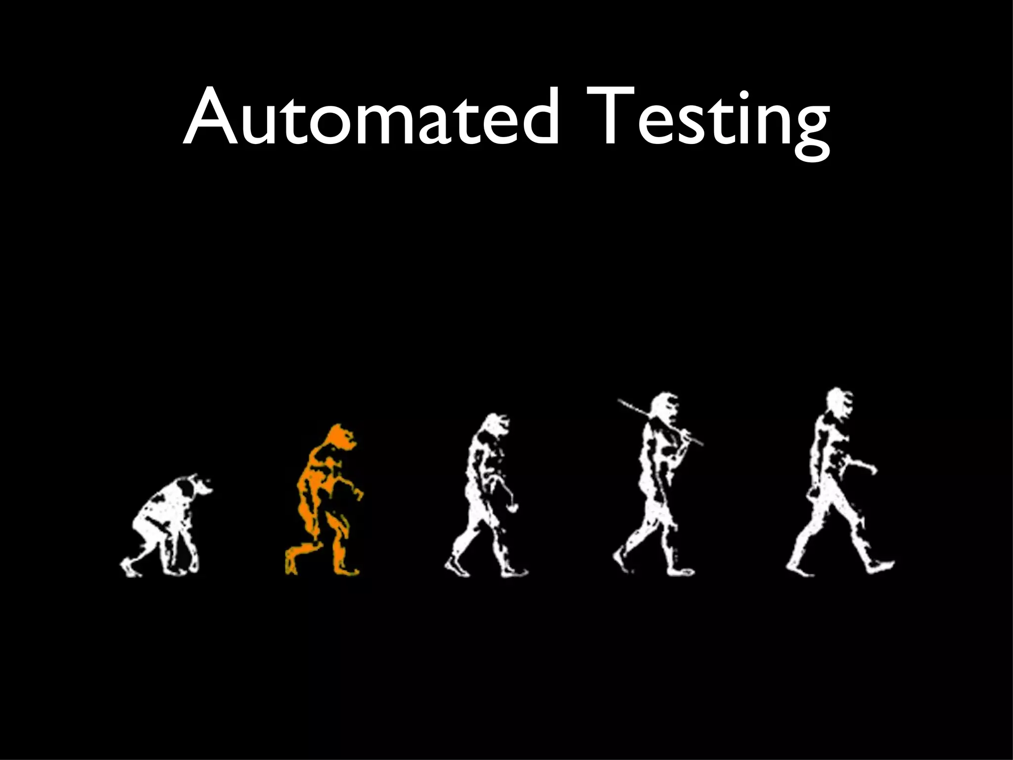 Automated Testing 