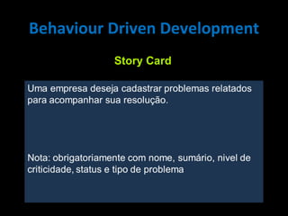 Behaviour Driven Development Story Card 