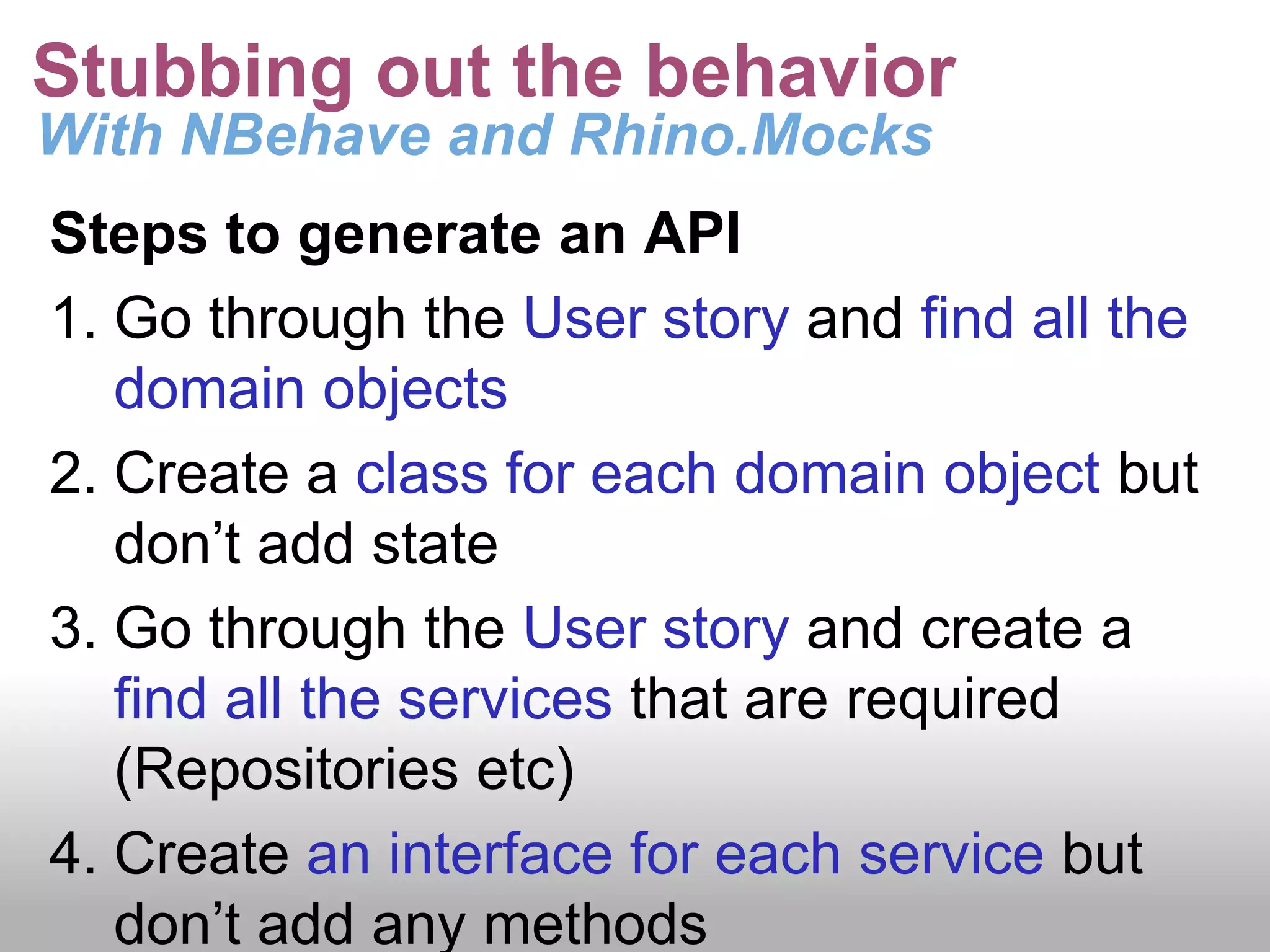 Creating a Story Fluent interface to define the storyvar story = new Story(&quot;Create portfolio&quot;);story.AsA(“Operations team member&quot;)	.IWant(&quot;To create a new portfolio on behalf of a portfolio manager&quot;)	.SoThat(&quot;the portfolio manager can configure the portfolio and the front office can trade&quot;); 